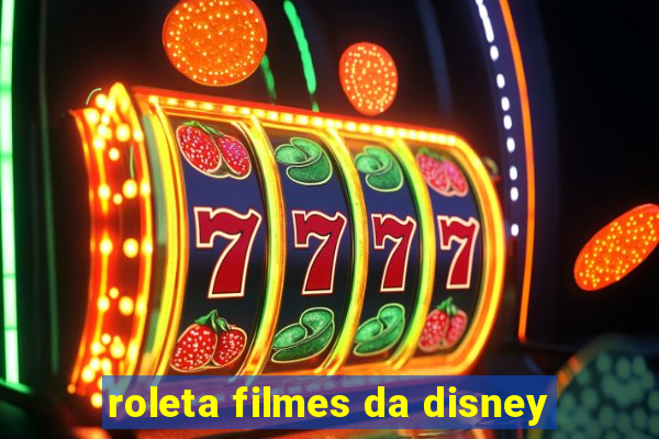 roleta filmes da disney